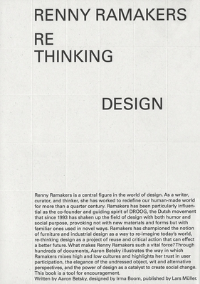 Renny Ramakers: Rethinking DesignCurator of Change