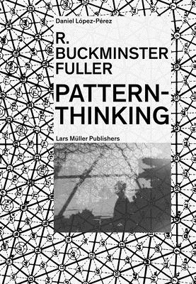 Image for R. Buckminster Fuller: Pattern-Thinking