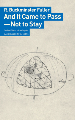 And It Came to PassNot to Stay