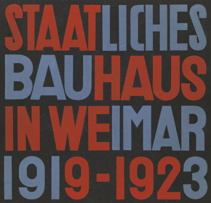 Staatliches Bauhaus in Weimar 19191923