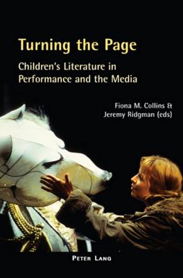 Image for Turning the Page: Childrens Literature in Performance and the Media