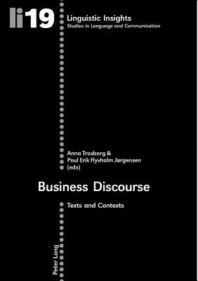 Business Discourse: Texts and Contexts (Linguistic Insights)