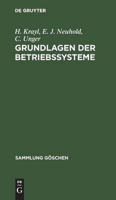 Grundlagen der Betriebssysteme (Sammlung Gschen) (German Edition)