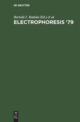 Electrophoresis '79: International Conference Proceedings