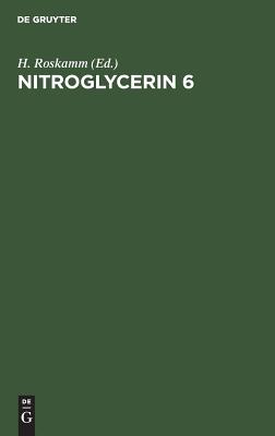 Nitroglycerin 6: Unstable Angina Pectoris and Extracardial Indications - Sixth Hamburg Symposium