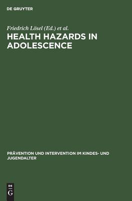 Health Hazards in Adolescence (PRvention Und Intervention Im Kindes- Und Jugendalter)