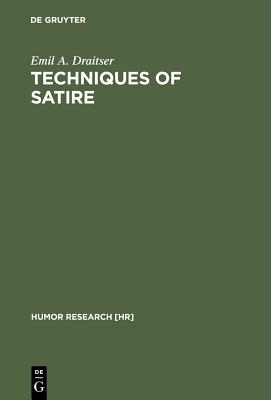 Techniques of Satire: The Case of Saltykov-Scedrin (Humor Research [HR], 2)