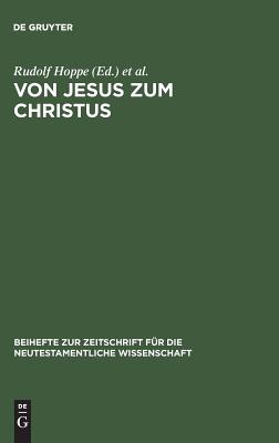 Von Jesus Zum Christus