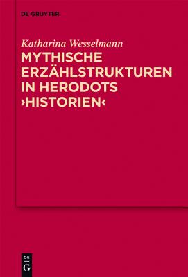 MYTHISCHE ERZHLSTRUKTUREN IN HERODOTS 