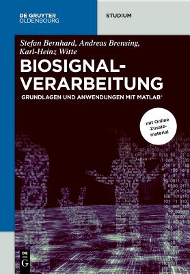 Biosignalverarbeitung (de Gruyter Studium) (German Edition)