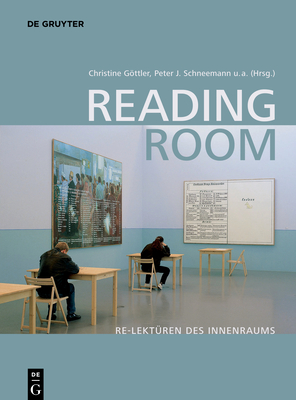Reading Room: Re-Lektren des Innenraums (German Edition)