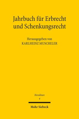 Hereditare - Jahrbuch fr Erbrecht und Schenkungsrecht: Band 4 (Hereditare - Jahrbuch Fur Erbrecht Und Schenkungsrecht) (German Edition) [Paperback] Muscheler, Karlheinz