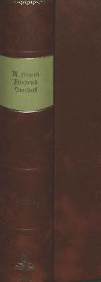 Friedrich Overbeck: Sein Leben und Schaffen - Nachdruck der Ausgabe Freiburg 1886 (German Edition)
