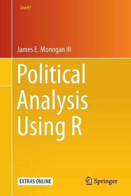 Political Analysis Using R (Use R!)