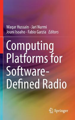 Computing Platforms for Software-Defined Radio Image for Computing Platforms for Software-Defined Radio