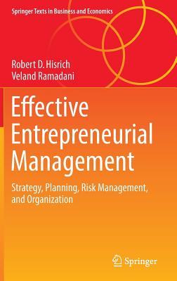 Effective Entrepreneurial Management (Springer Texts in Business and Economics)