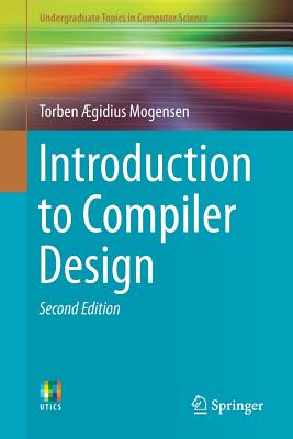 Image for Introduction to Compiler Design (Undergraduate Topics in Computer Science) Introduction to Compiler Design (Undergraduate Topics in Computer Science)