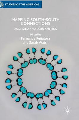 Mapping South-South Connections: Australia & Latin America