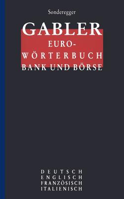Gabler Euro-Wrterbuch: Bank Und Brse