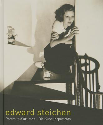 Edward Steichen: Portraits dartistes Die Knstlerportrts (German and English Edition)
