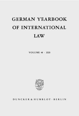 German Yearbook of International Law/ Jahrbuch Fur Internationales Recht (English and German Edition)