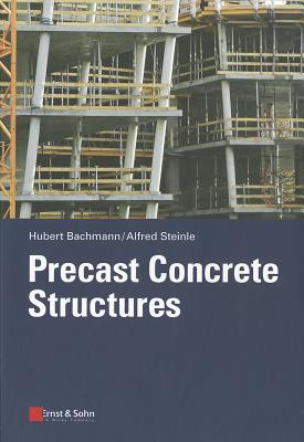 Image for Precast Concrete Structures Precast Concrete Structures