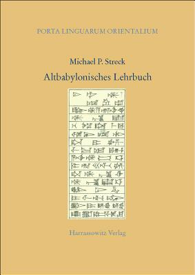 Altbabylonisches Lehrbuch: Zweite, berarbeitete Auflage (Porta Linguarum Orientalium) (German Edition)