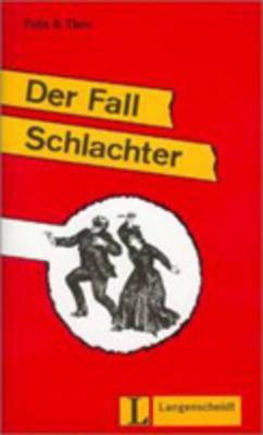 Image for Der Fall Schlachter (Nivel 3) (Lecturas monolingües) (German Edition)