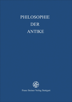 PHILOSOPHIE IM UMBRUCH Der Bruch Mit Dem Aristotelismus Im Hellenismus Und Im Spten Mittelalter - Seine Bedeutung Fr Die Entstehung Eines Epochalen Gegensatzbewusstseins Von Antike Und Moderne
