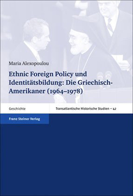 Ethnic Foreign Policy und Identittsbildung: Die Griechisch-Amerikaner (1964-1978)