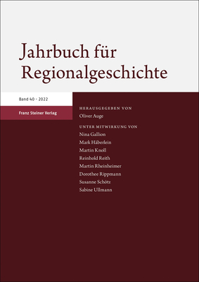 Jahrbuch Fur Regionalgeschichte 2022 (German Edition)