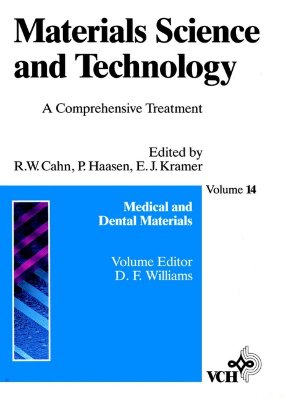 Materials Science and Technology: A Comprehensive Treatment, Vol. 14, Medical and Dental Materials