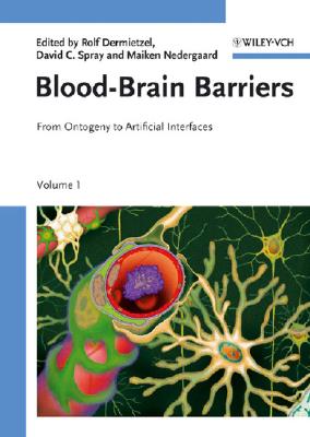 Blood-Brain Barriers: From Ontogeny to Artificial Interfaces(2 volume set)
