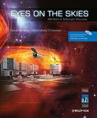 Eyes on the Skies: 400 Years of Telescopic Discovery