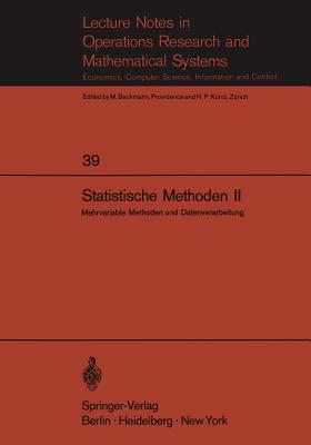 Statistische Methoden II: Mehrvariable Methoden und Datenverarbeitung (Lecture Notes in Economics and Mathematical Systems) (Delaware Edition)