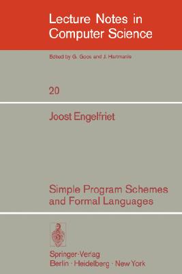 Simple Program Schemes and Formal Languages (Lecture Notes in Computer Science)