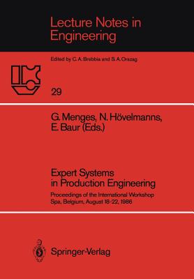 Expert Systems in Production Engineering : Lecture Notes in Engineering