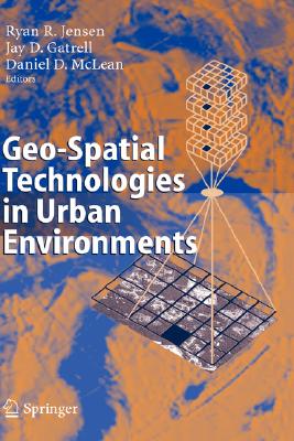 Geo-Spatial Technologies in Urban Environments: Policy, Practice, and Pixels