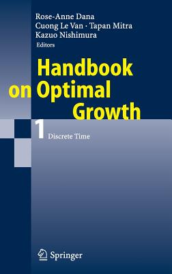 Handbook on Optimal Growth 1: Discrete Time (V. 1)