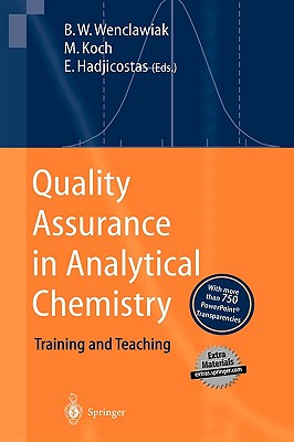 Image for Quality Assurance in Analytical Chemistry : Training and Teaching Quality Assurance in Analytical Chemistry : Training and Teaching
