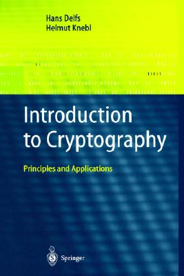 Introduction to Cryptography: Principles and Applications (Information Security and Cryptography)