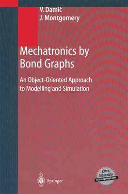 Mechatronics by Bondgraphs