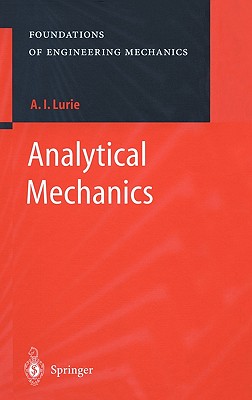 Analytical Mechanics (Foundations of Engineering Mechanics)