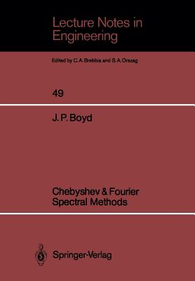 Chebyshev & Fourier Spectral Methods; Chebyshev & Fourier Spectral Methods