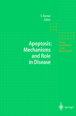 Apoptosis: Mechanisms and Role in Disease [Results and Problems in Cell Differentiation 24]