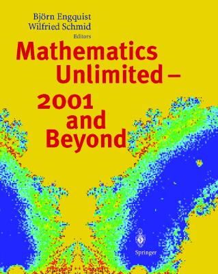 Mathematics Unlimited - 2001 and Beyond