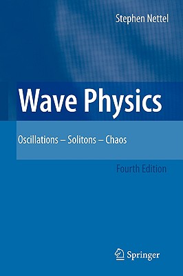 Image for Wave Physics: Oscillations - Solitons - Chaos Wave Physics: Oscillations - Solitons - Chaos