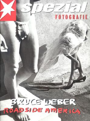 Bruce Weber: Roadside America (Spezial Fotografie, No. 22)