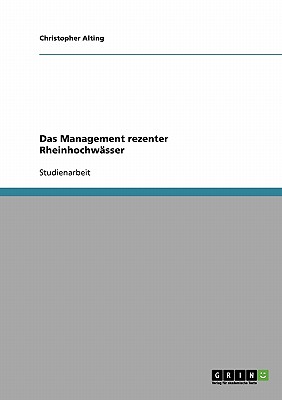 Das Management rezenter Rheinhochwsser (German Edition)