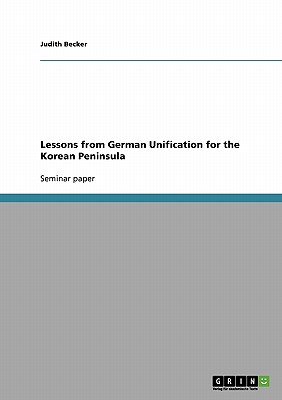 Lessons from German Unification for the Korean Peninsula Image for Lessons from German Unification for the Korean Peninsula